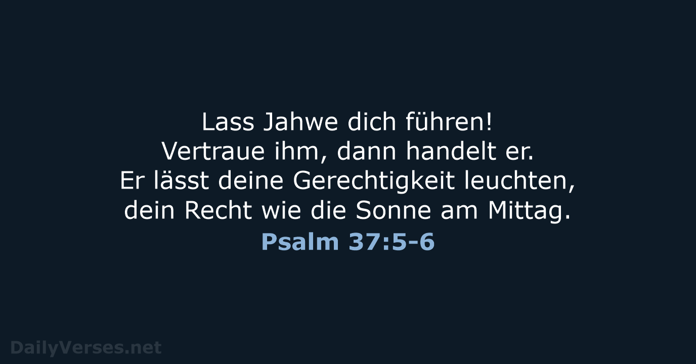 Psalm 37:5-6 - NeÜ