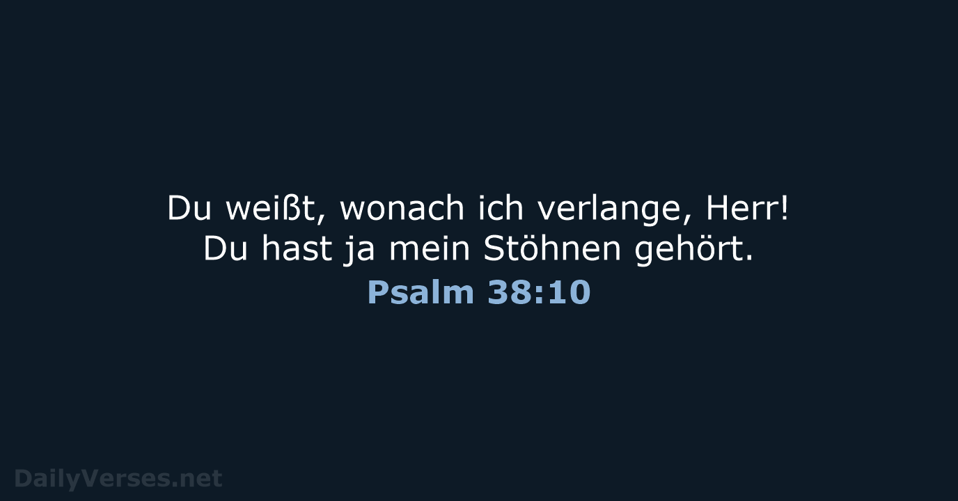Psalm 38:10 - NeÜ