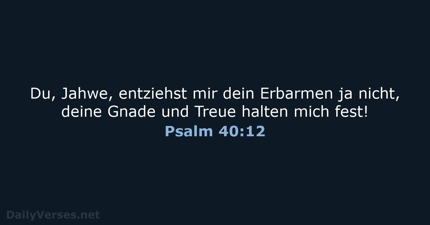Psalm 40:12 - NeÜ
