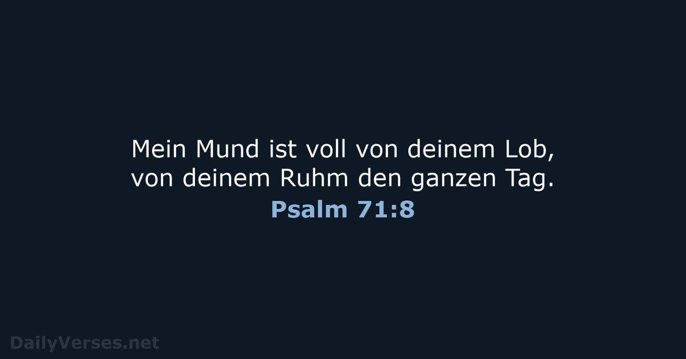 Psalm 71:8 - NeÜ