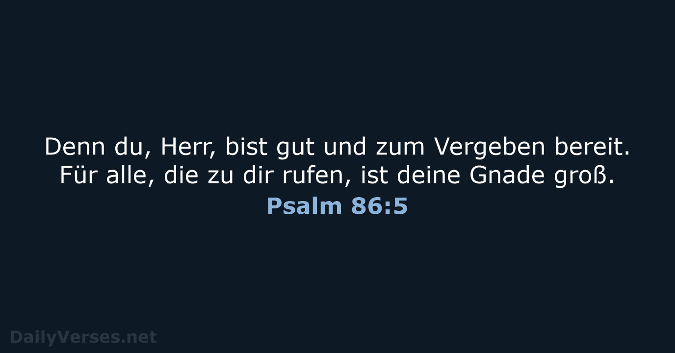 Psalm 86:5 - NeÜ