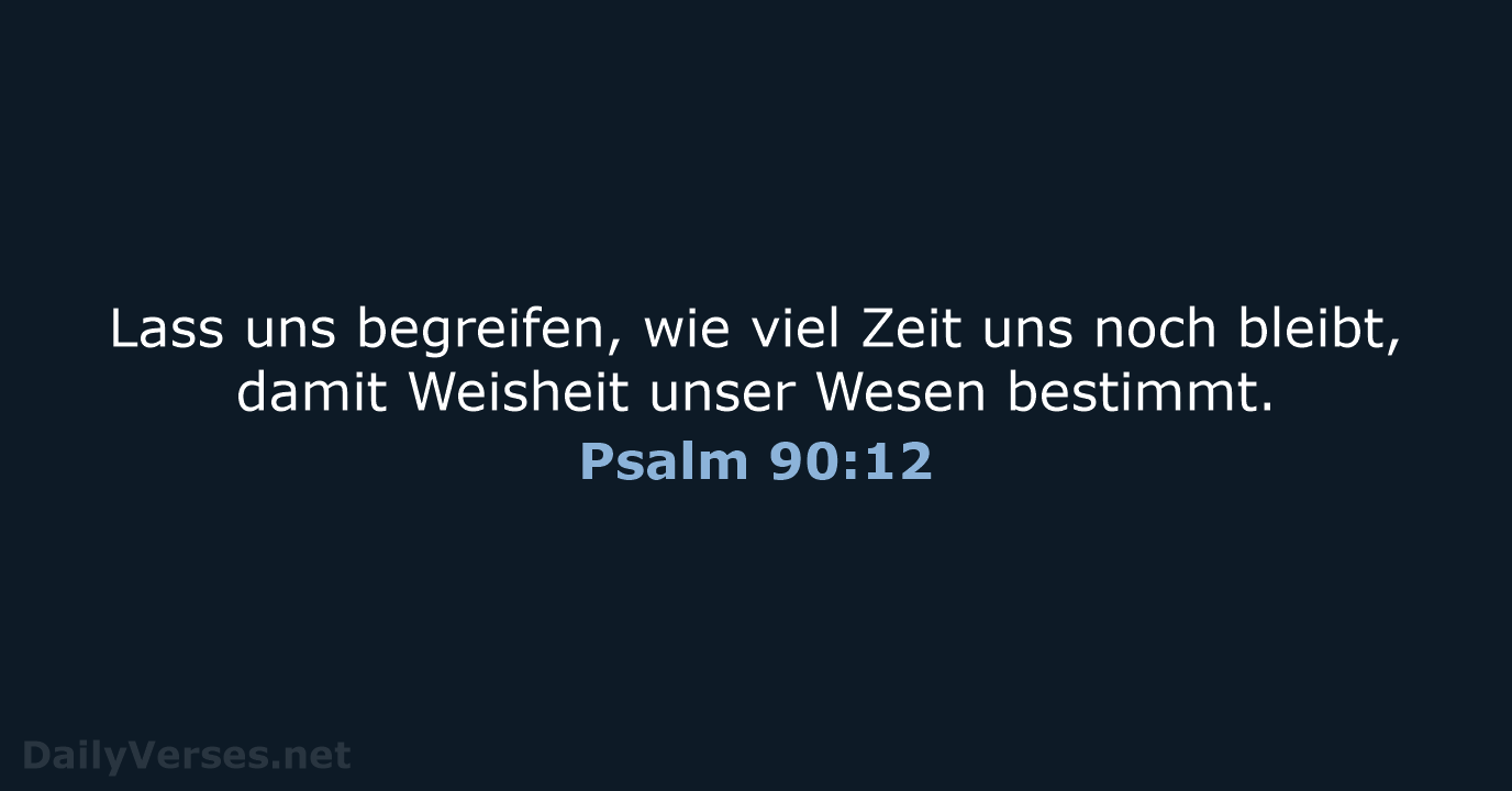Psalm 90:12 - NeÜ