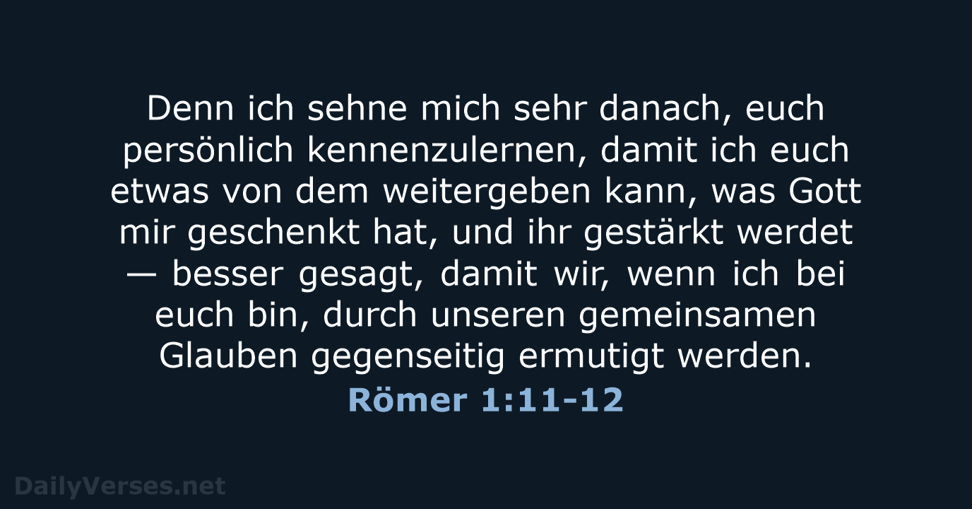 Römer 1:11-12 - NeÜ
