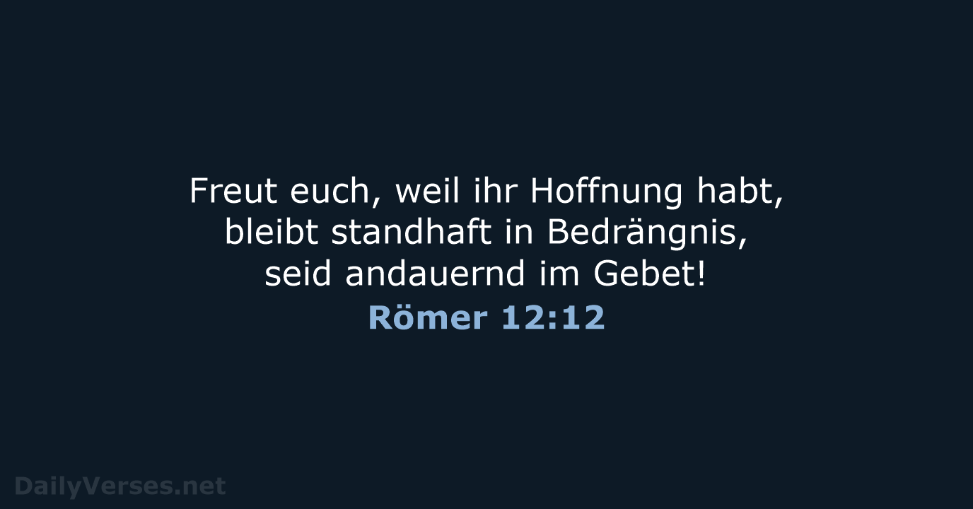 Römer 12:12 - NeÜ