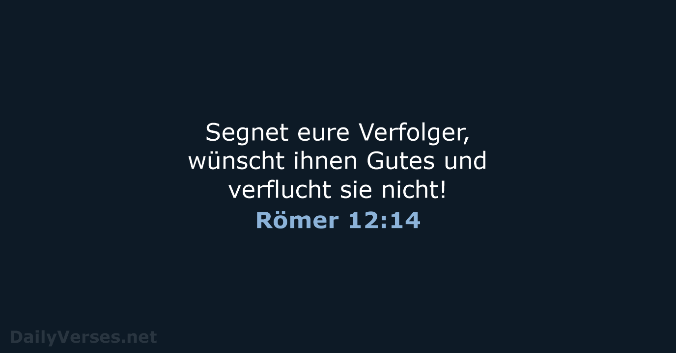 Römer 12:14 - NeÜ