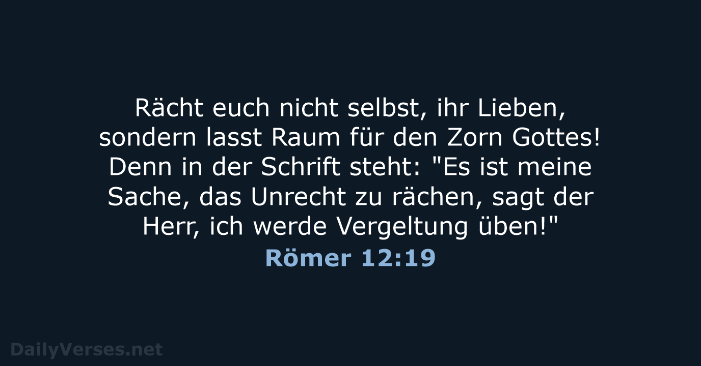 Römer 12:19 - NeÜ