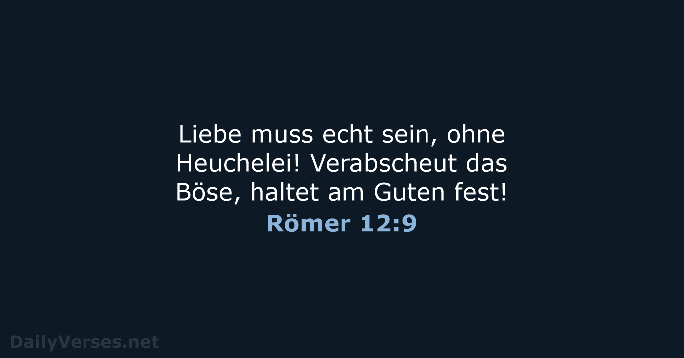 Römer 12:9 - NeÜ