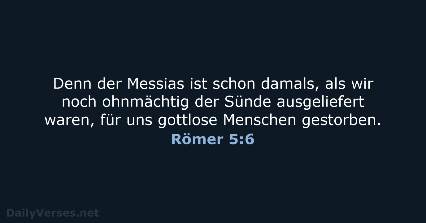 Römer 5:6 - NeÜ