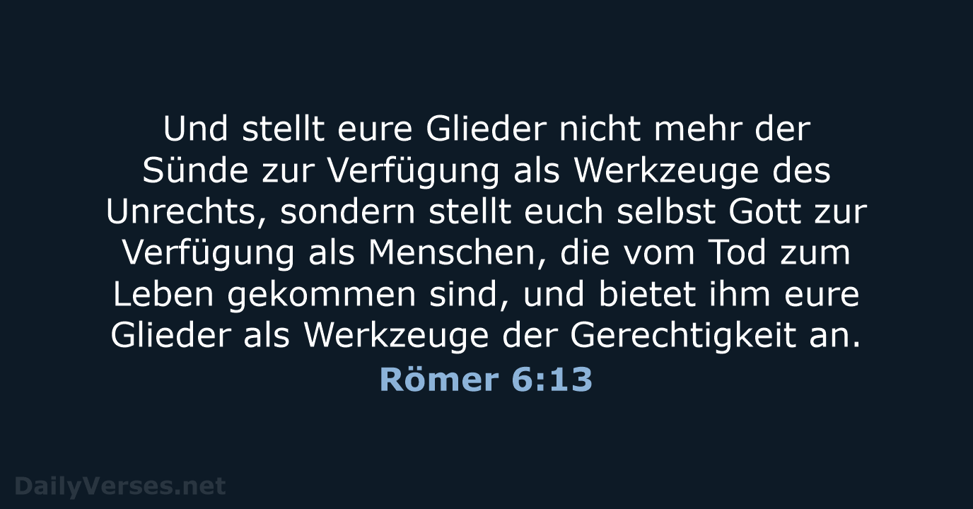 Römer 6:13 - NeÜ