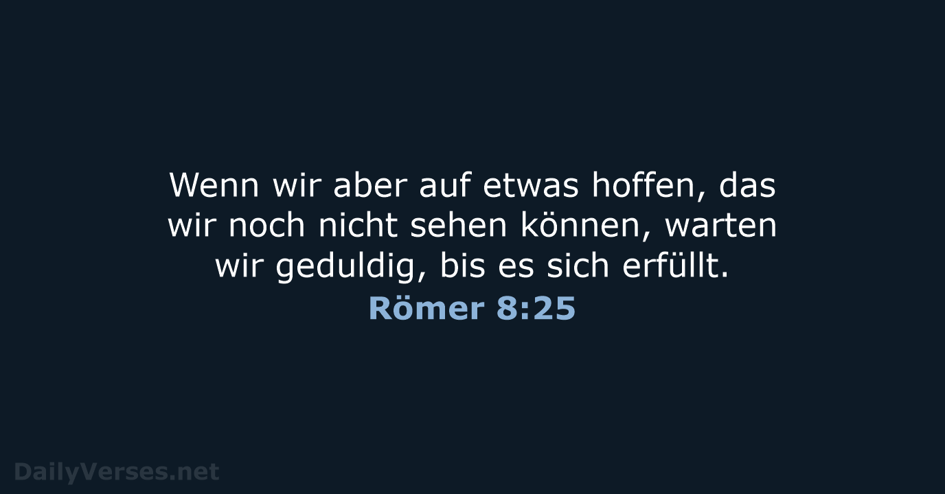 Römer 8:25 - NeÜ