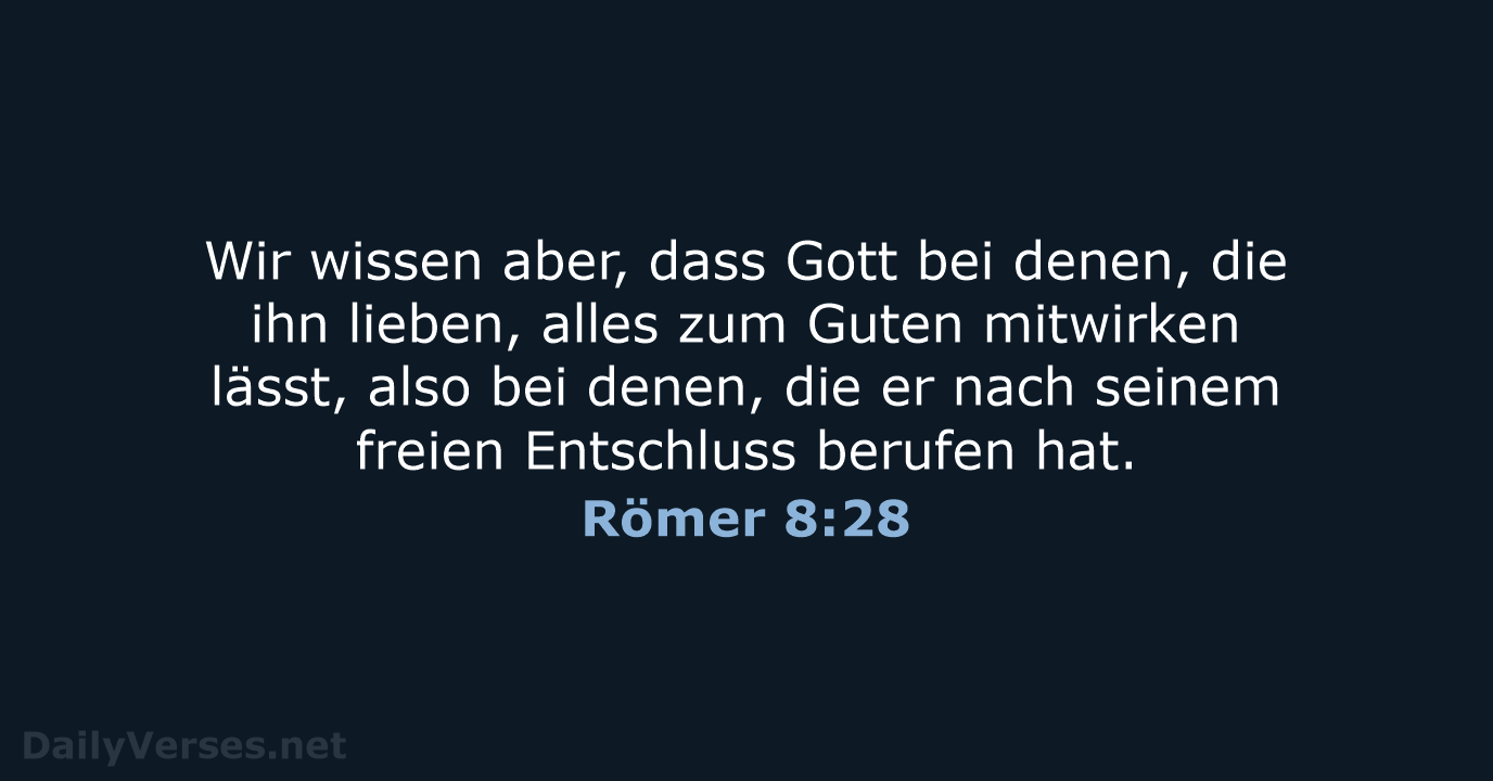 Römer 8:28 - NeÜ