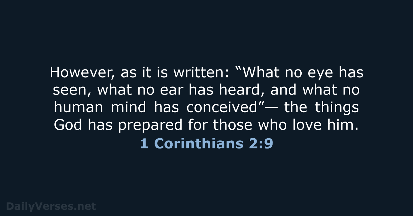1 Corinthians 2:9 - NIV