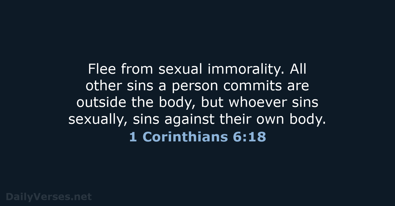 1 Corinthians 6:18 - NIV
