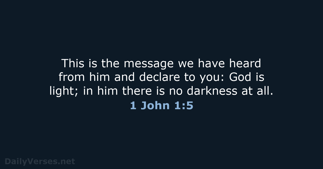 1 John 1:5 - NIV