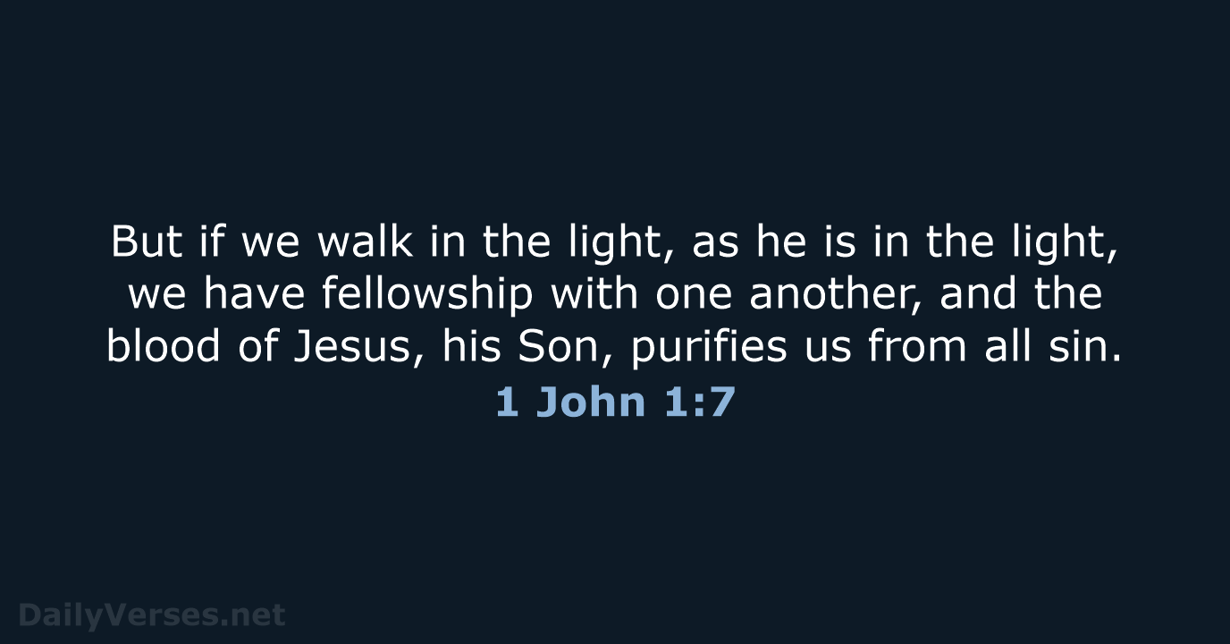 1 John 1:7 - NIV