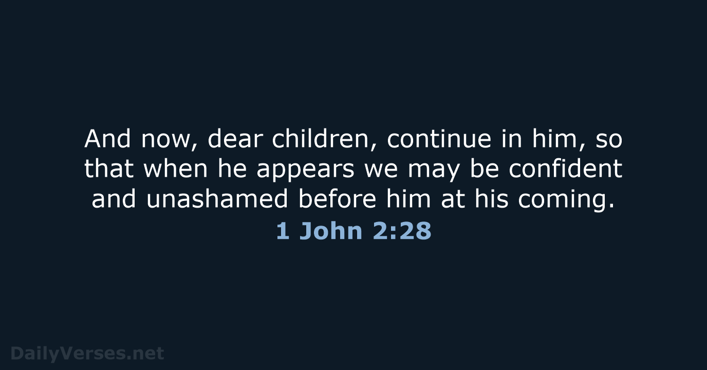 1 John 2:28 - NIV