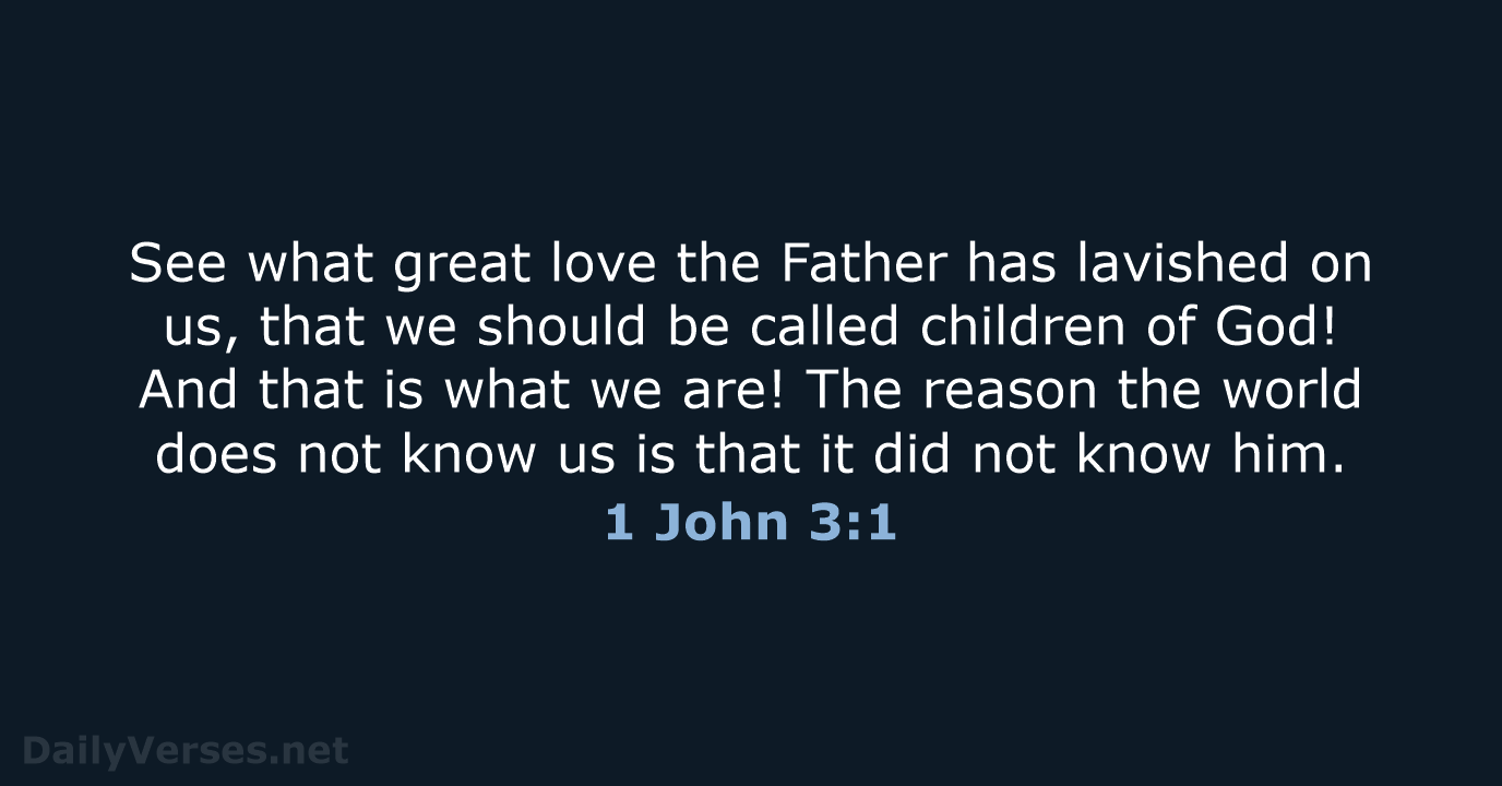 1 John 3:1 - NIV