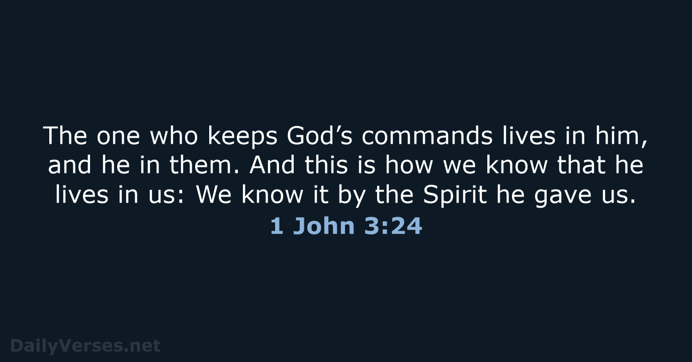 1 John 3:24 - NIV