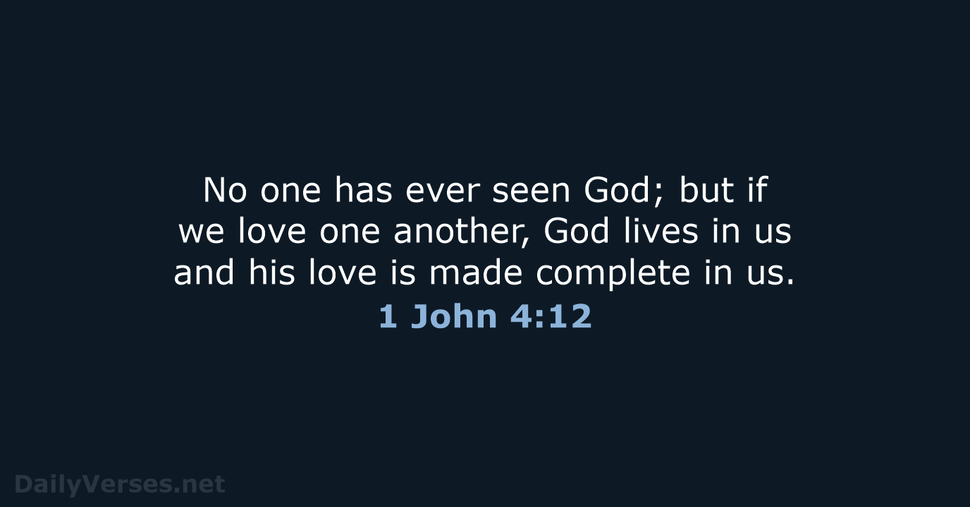 1 John 4:12 - NIV