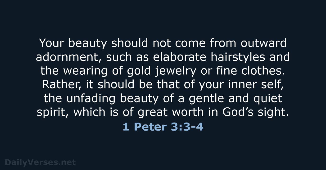 1 Peter 3:3-4 - NIV