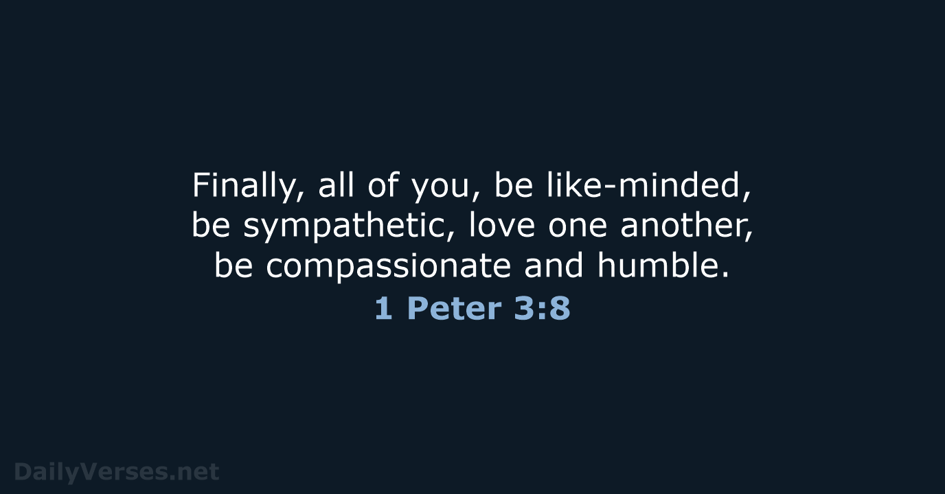1 Peter 3:8 - NIV