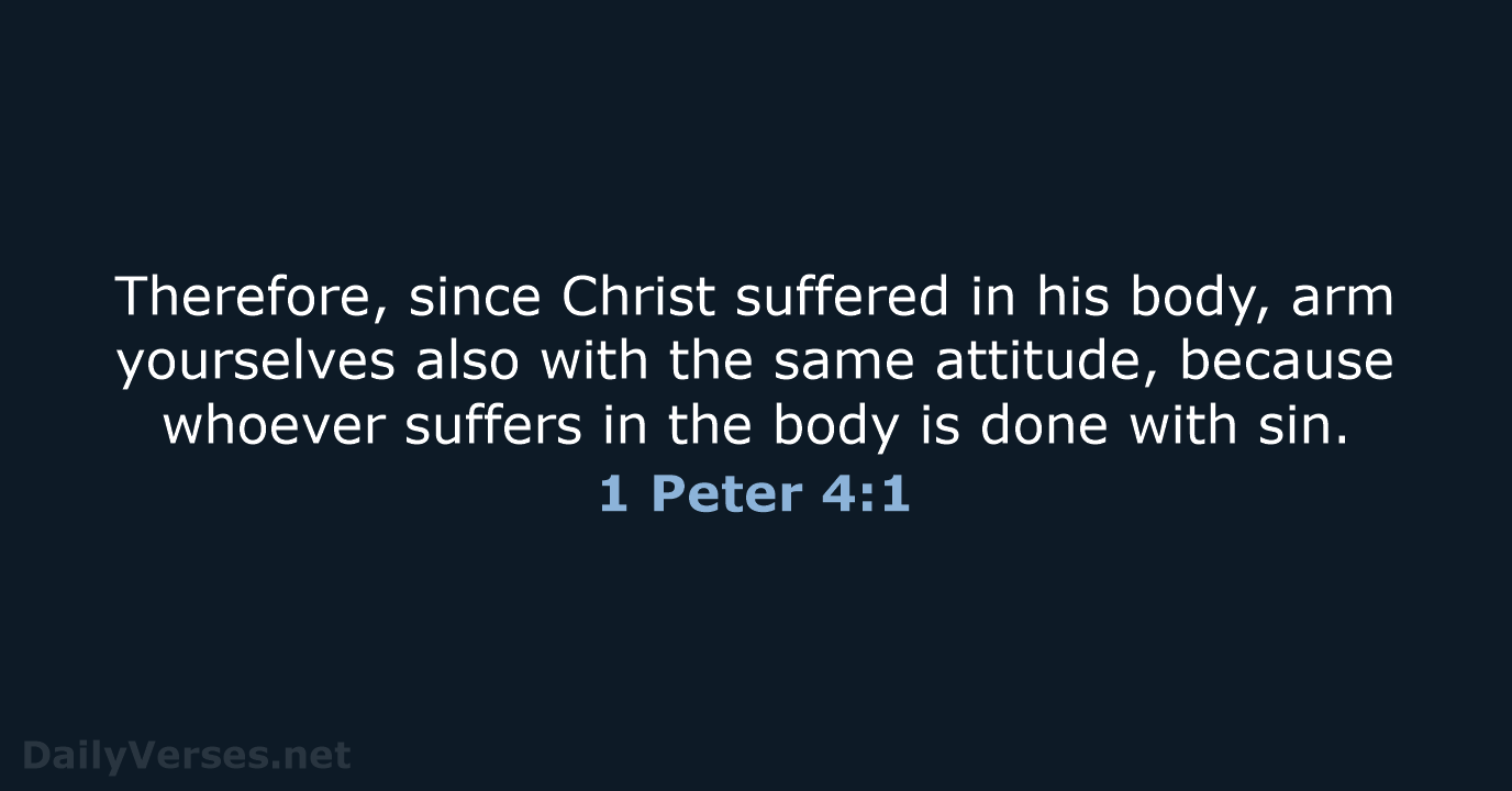 1 Peter 4:1 - NIV