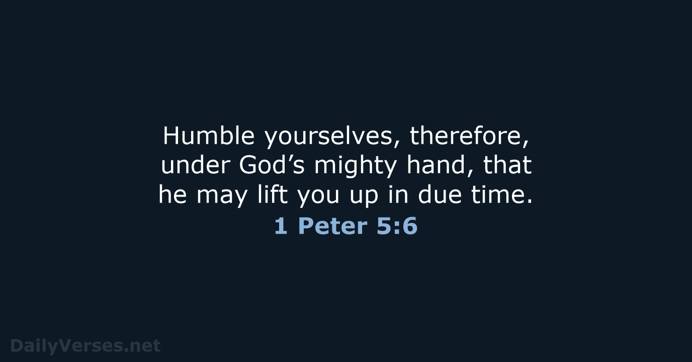 1 Peter 5:6 - NIV