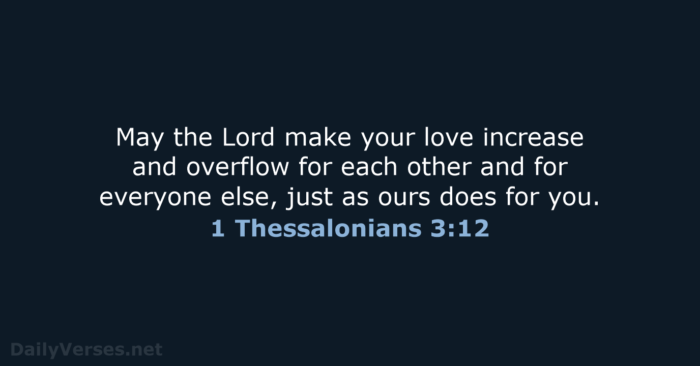 1 Thessalonians 3:12 - NIV