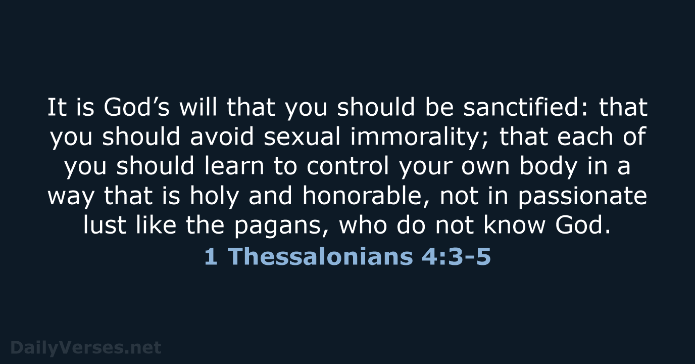 1 Thessalonians 4:3-5 - NIV