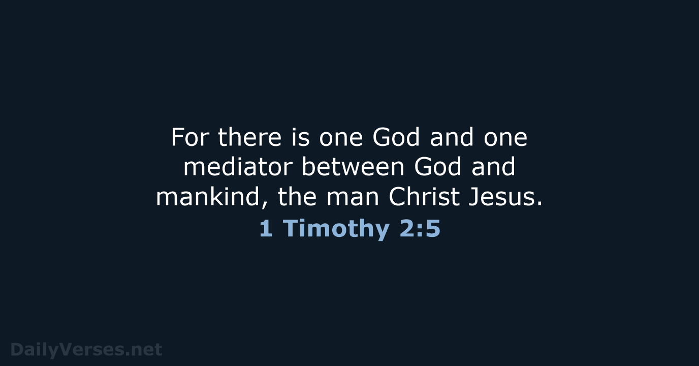 1 Timothy 2:5 - NIV