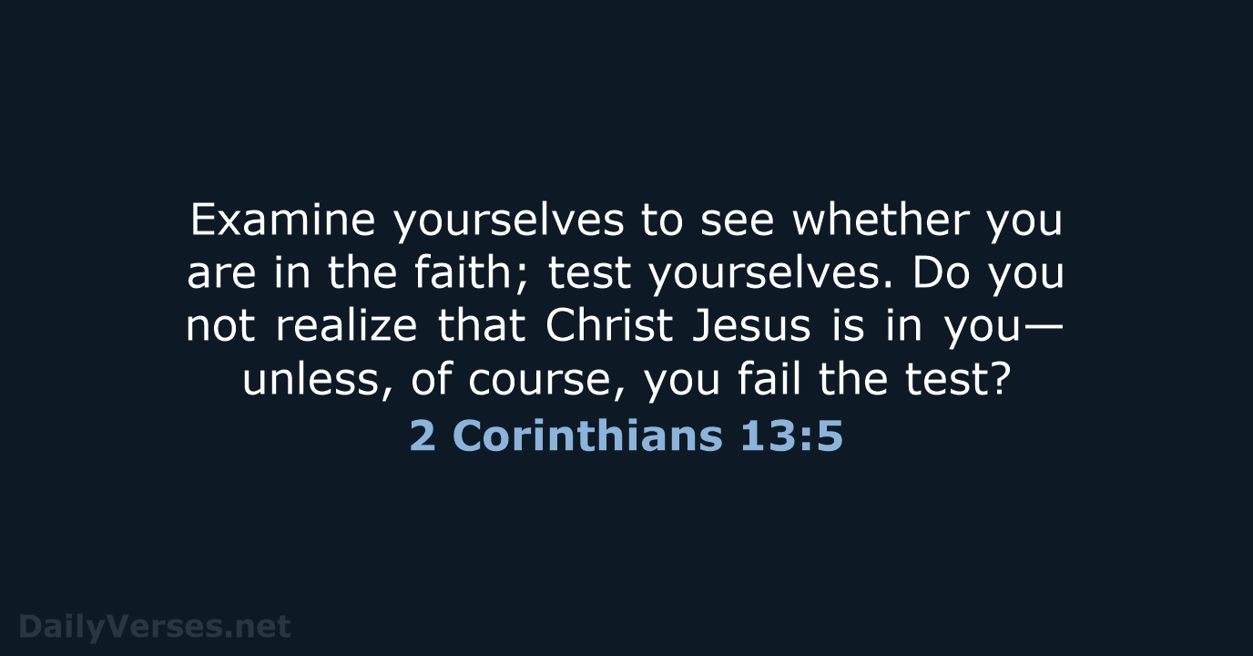 2 Corinthians 13:5 - NIV