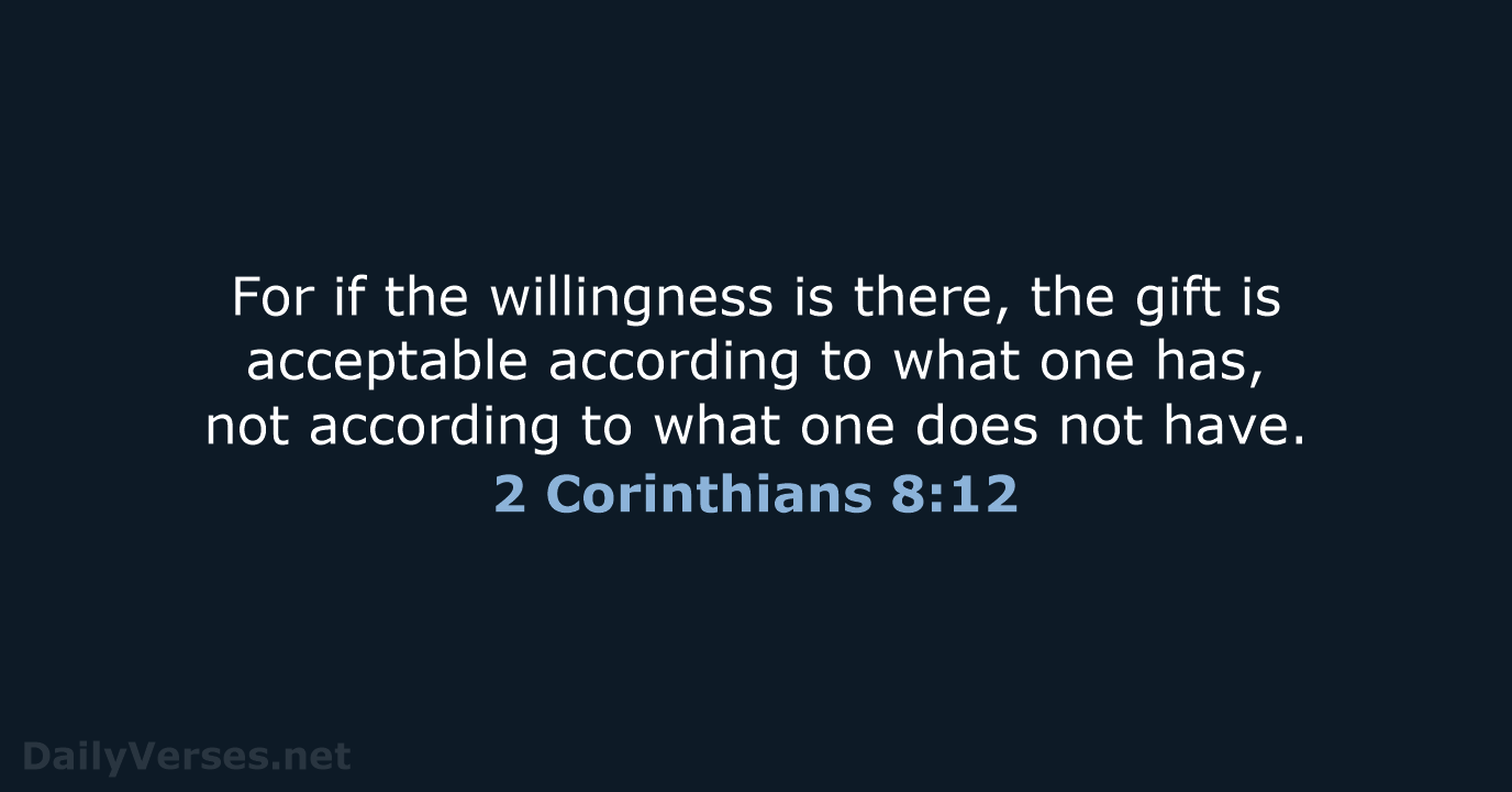2 Corinthians 8:12 - NIV