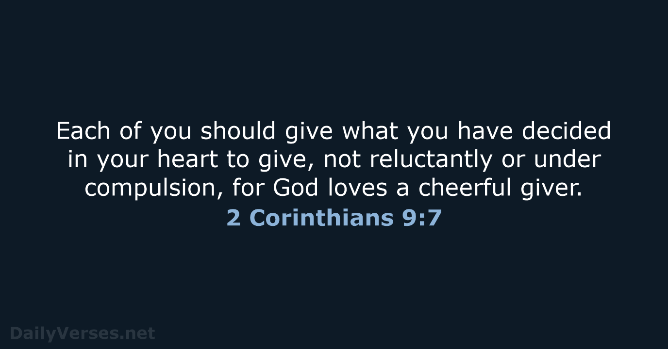2 Corinthians 9:7 - NIV