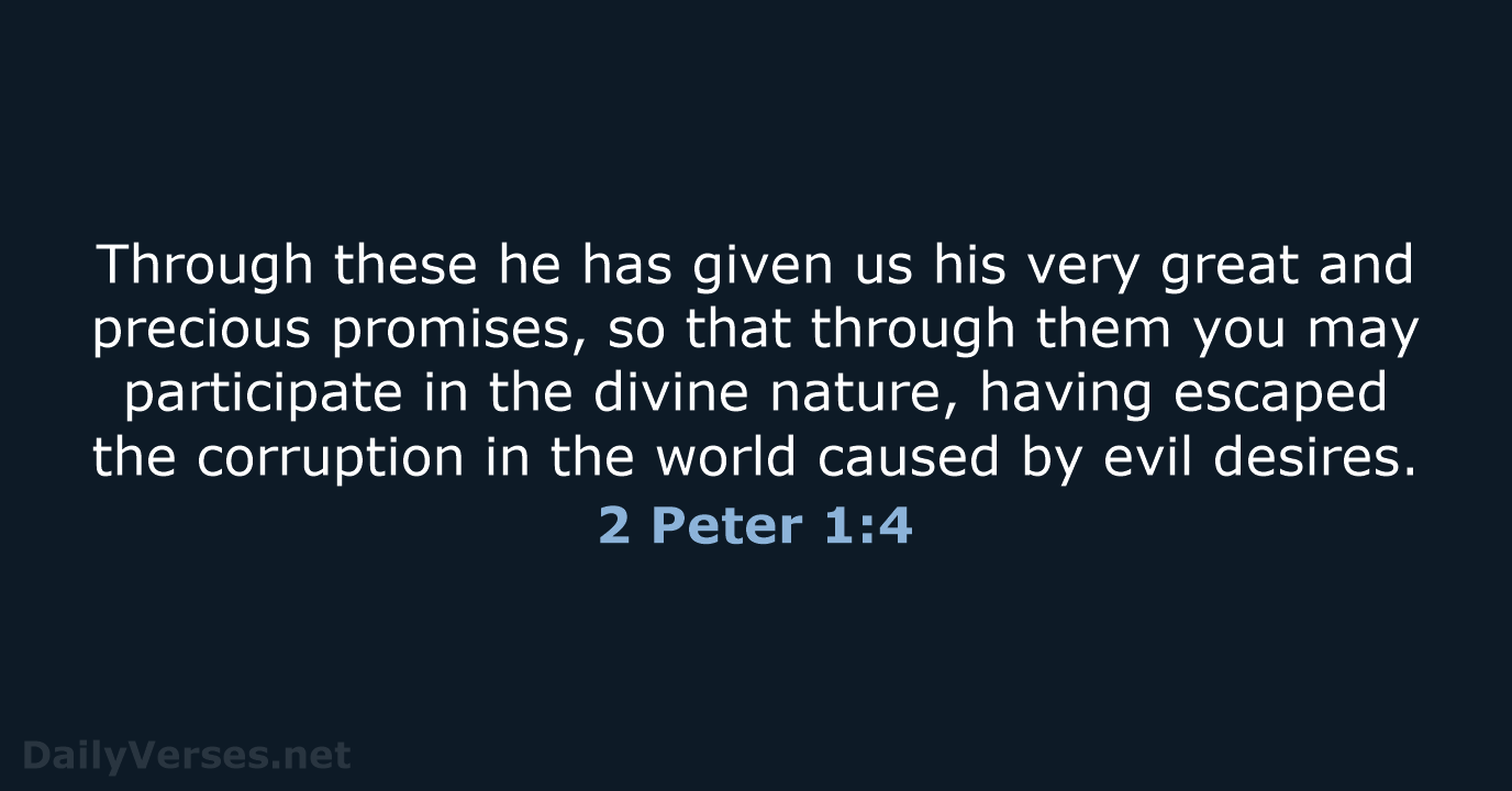 2 Peter 1:4 - NIV