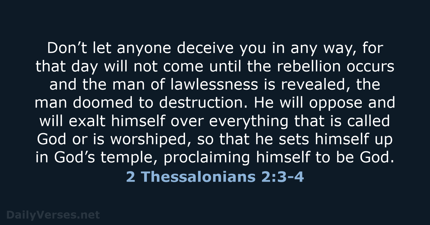 2 Thessalonians 2:3-4 - NIV