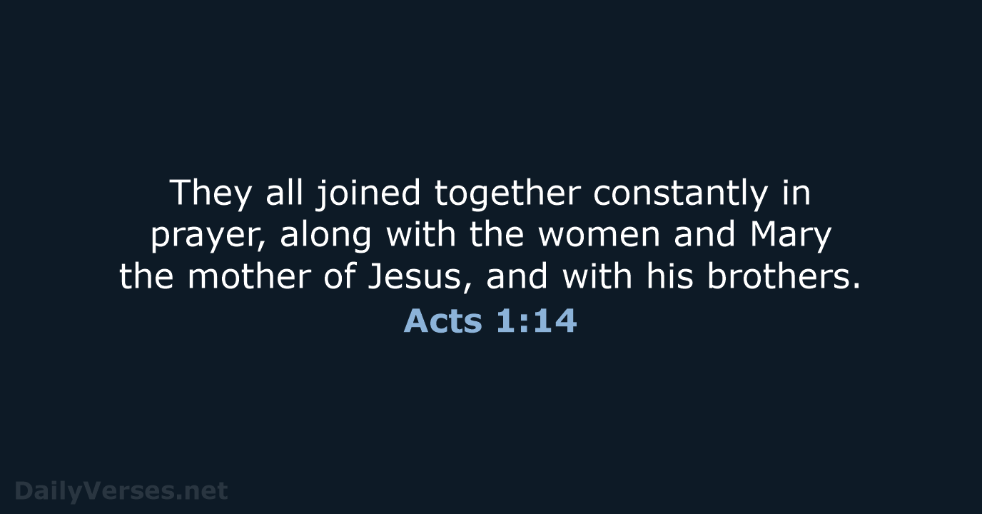 Acts 1:14 - NIV
