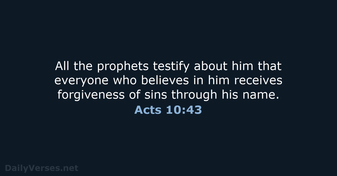 Acts 10:43 - NIV