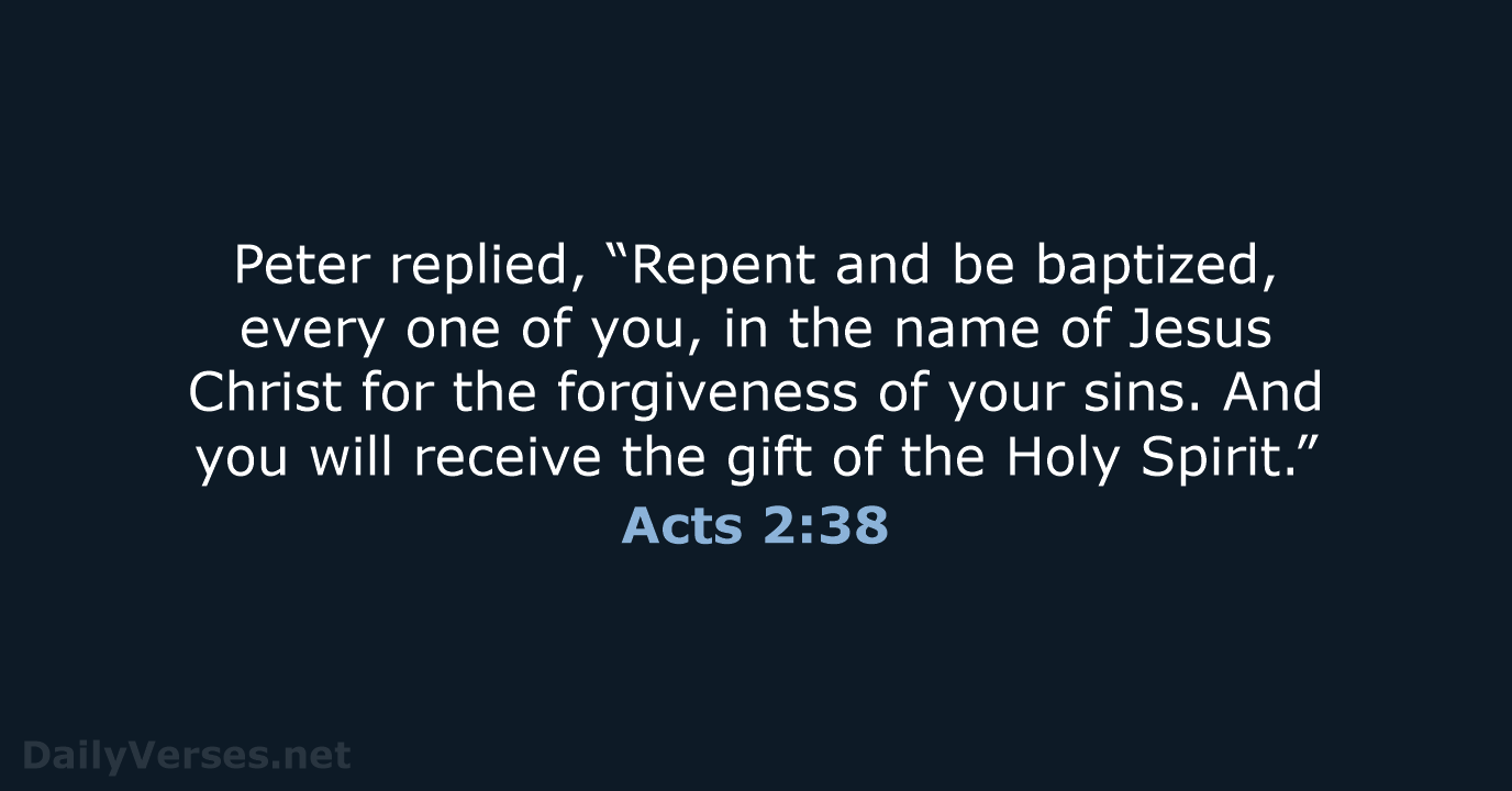 Acts 2:38 - NIV