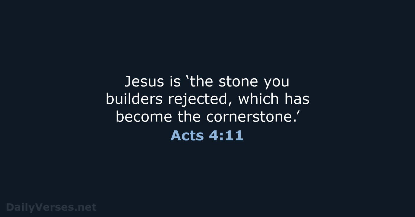 Acts 4:11 - NIV
