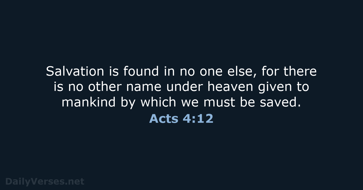 Acts 4:12 - NIV