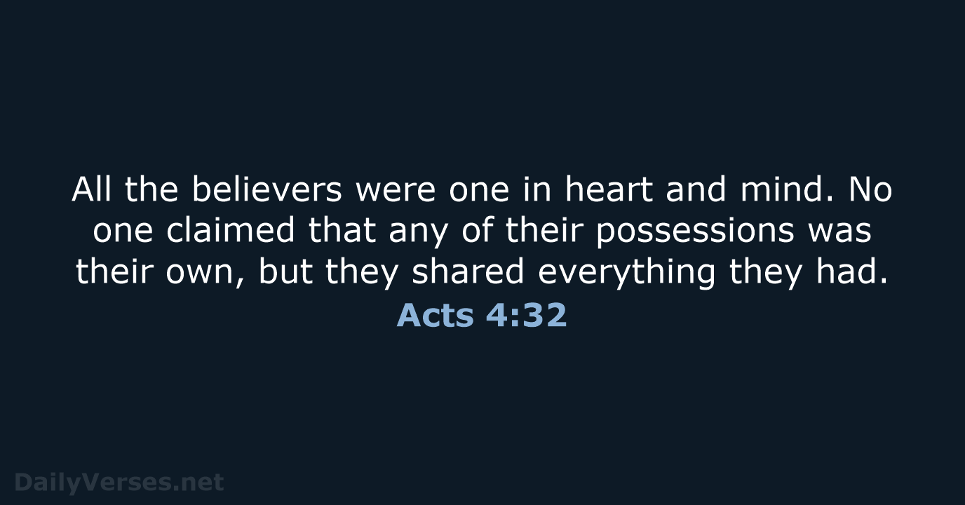 Acts 4:32 - NIV