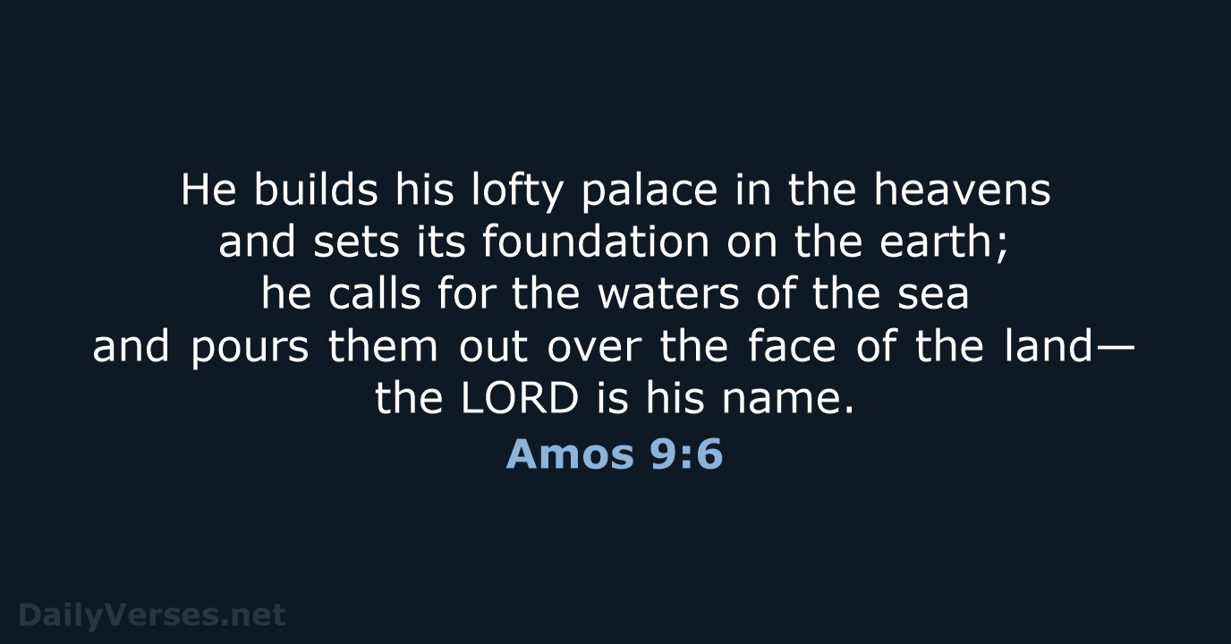 Amos 9:6 - NIV