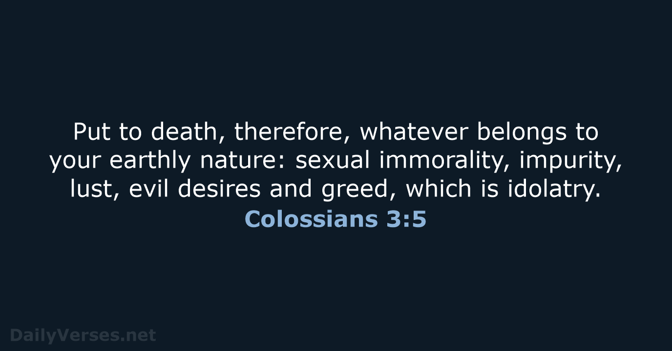 Colossians 3:5 - NIV