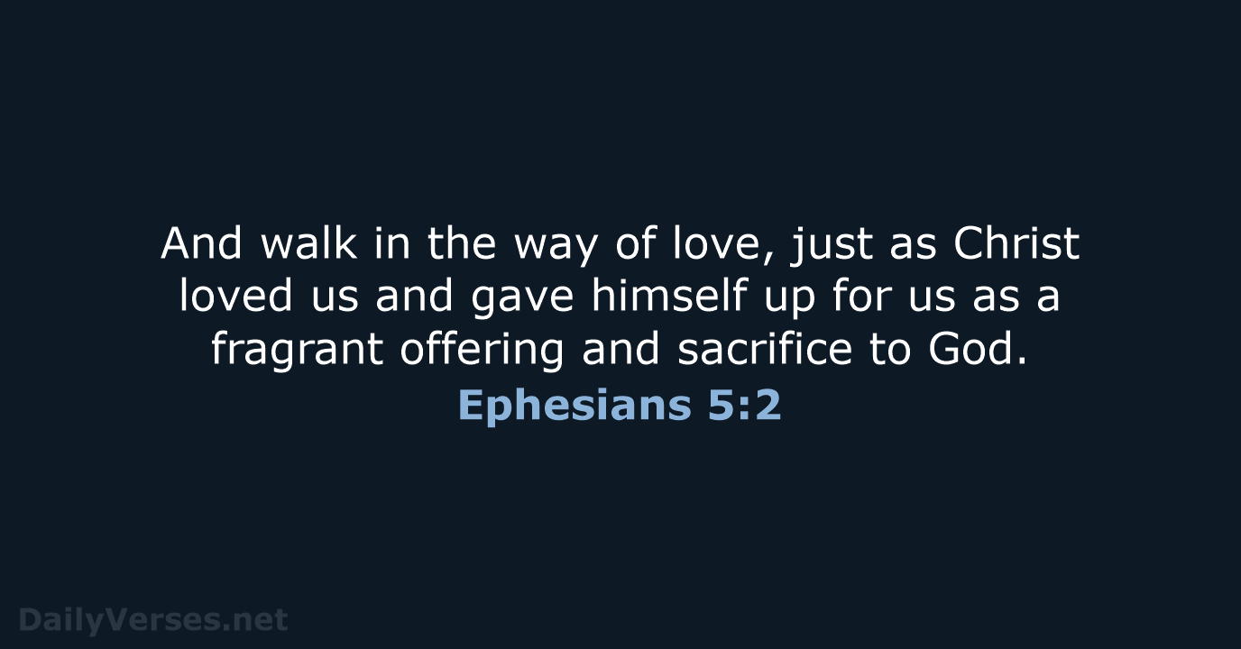 Ephesians 5:2 - NIV