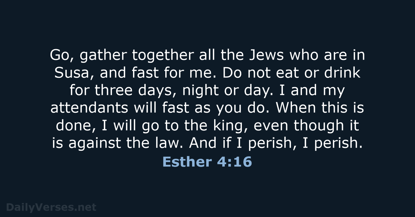 Esther 4:16 - NIV