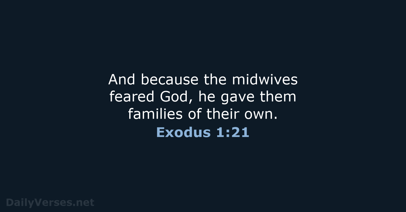 Exodus 1:21 - NIV