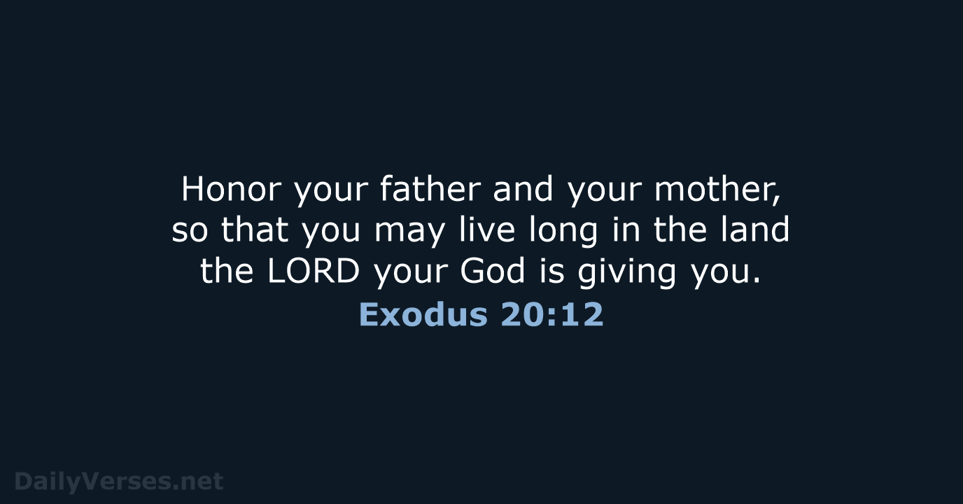 Exodus 20:12 - NIV