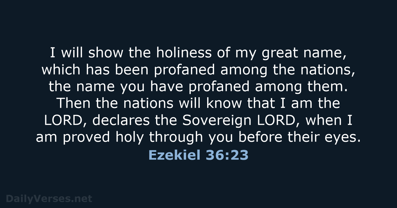 Ezekiel 36:23 - NIV