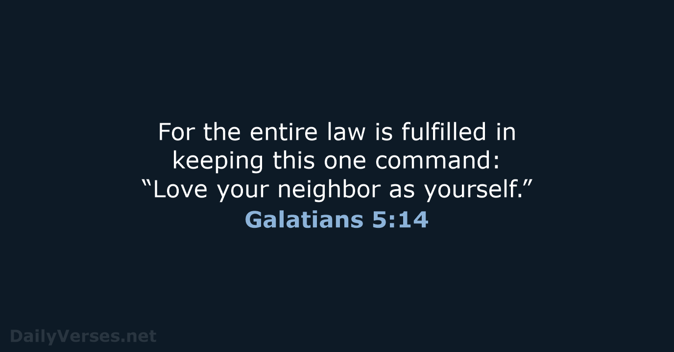 Galatians 5:14 - NIV