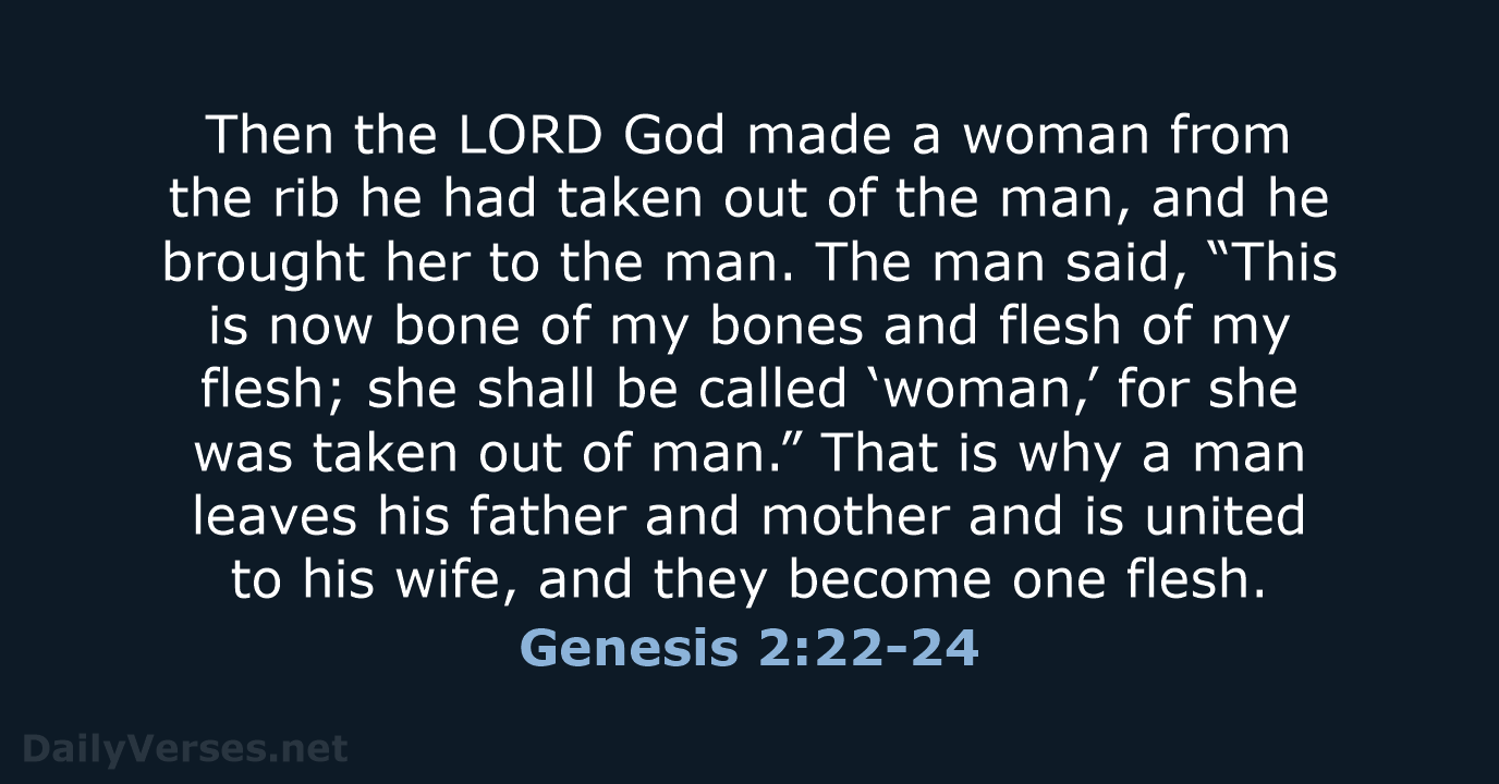 Genesis 2:22-24 - NIV